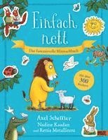 Axel Scheffler, Renia Metallinou, Nadine Kaadan - Einfach nett. Das fantasievolle Mitmachbuch, Häftad