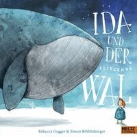 Simon Röthlisberger, Rebecca Gugger - Ida und der fliegende Wal, Häftad