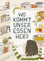 bokomslag Wo kommt unser Essen her?