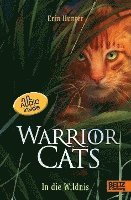 bokomslag Warrior Cats. Die Prophezeiungen beginnen - In die Wildnis
