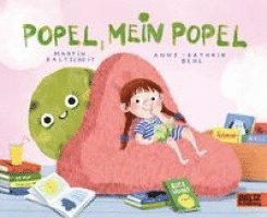 Anne-Kathrin Behl, Martin Baltscheit - Popel, mein Popel, Kartonnage