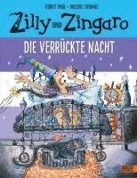 bokomslag Zilly und Zingaro. Die verrückte Nacht