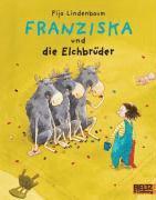 bokomslag Franziska und die Elchbrüder