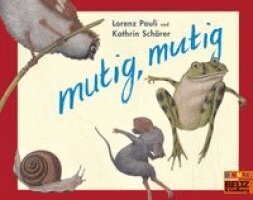 Lorenz Pauli - Mutig, mutig, Häftad