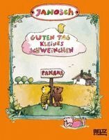 Janosch, Markus Weber - Guten Tag, kleines Schweinchen, Häftad