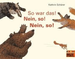 bokomslag So war das! Nein, so! Nein, so!