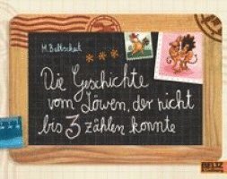 Martin Baltscheit - Die Geschichte vom Löwen, der nicht bis 3 zählen konnte, Häftad