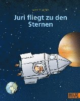 bokomslag Juri fliegt zu den Sternen