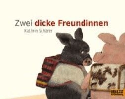 Kathrin Schärer - Zwei dicke Freundinnen, Häftad
