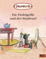 Janosch - Die Fiedelgrille und der Maulwurf, Häftad
