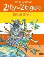 Zilly und Zingaro. Reise um die Welt 1