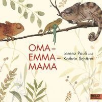 Lorenz Pauli - Oma. Emma. Mama, Häftad