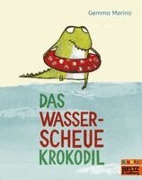 Gemma Merino - Das wasserscheue Krokodil, Häftad