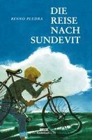 Benno Pludra - Die Reise nach Sundevit, Inbunden
