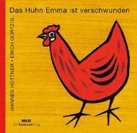 bokomslag Das Huhn Emma ist verschwunden