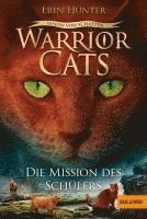 Warrior Cats 6/01. Vision von Schatten. Die Mission des Schülers 1