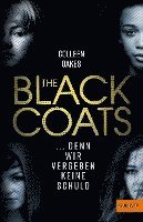 The Black Coats - ... denn wir vergeben keine Schuld 1