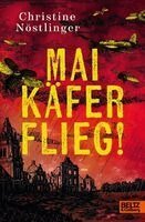 Christine Nöstlinger - Maikäfer flieg!, Inbunden
