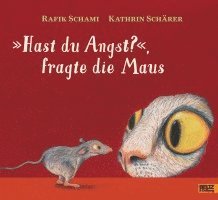 bokomslag »Hast du Angst?«, fragte die Maus