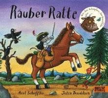 Julia Donaldson, Axel Scheffler - Rauber Ratte, Inbunden