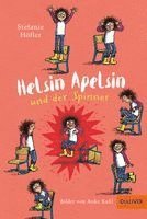 Stefanie Höfler - Helsin Apelsin und der Spinner, Häftad