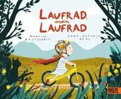 bokomslag Baltscheit, M: Laufrad, mein Laufrad