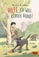 bokomslag Hilfe, ich will keinen Hund!