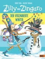 Korky Paul, Valerie Thomas - Zilly und Zingaro. Der verzauberte Winter, Inbunden