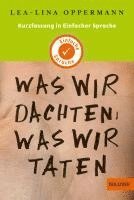 Lea-Lina Oppermann, Yvette Wagner - Kurzfassung in Einfacher Sprache. Was wir dachten, was wir taten, Häftad