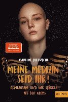 Marlene Bierwirth - Meine Medizin seid ihr!, Häftad