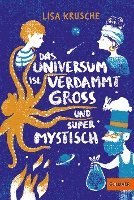 Lisa Krusche - Das Universum ist verdammt groß und supermystisch, Häftad