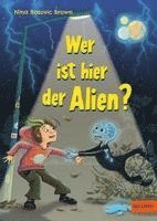 bokomslag Wer ist hier der Alien?