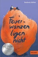 Stefanie Höfler - Feuerwanzen lügen nicht, Häftad