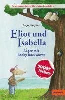 bokomslag Gemeinsam durch die ersten Lesejahre. Eliot und Isabella - Ärger mit Bocky Bockwurst