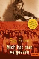 Eva Erben - Mich hat man vergessen, Häftad