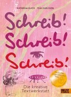 Katarina Kuick, Ylva Karlsson - Schreib! Schreib! Schreib!, Häftad