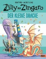 Zilly und Zingaro. Der kleine Drache 1