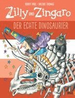 Paul Korky, Korky Paul, Valerie Thomas - Zilly und Zingaro/Der echte Dinosaurier, Inbunden