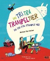 Das Tri Tra Trampeltier, das stri stra strampelt hier 1