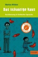 Martina Wildner, Yvette Wagner - Kurzfassung in Einfacher Sprache. Das schaurige Haus, Häftad