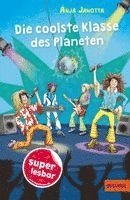Anja Janotta - Die coolste Klasse des Planeten, Inbunden