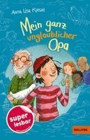Anna Lisa Kiesel - Mein ganz unglaublicher Opa, Inbunden