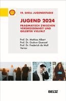 Mathias Albert, Gudrun Quenzel, Frederick de Moll, Ingo Leven, Sophia McDonnell, Anna Rysina, Ulrich Schneekloth, Sabine Wolfert - Jugend 2024 - 19. Shell Jugendstudie, Häftad