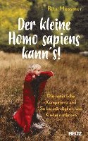 bokomslag Der kleine Homo sapiens kann's!