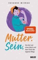 Susanne Mierau - Mutter. Sein., Häftad
