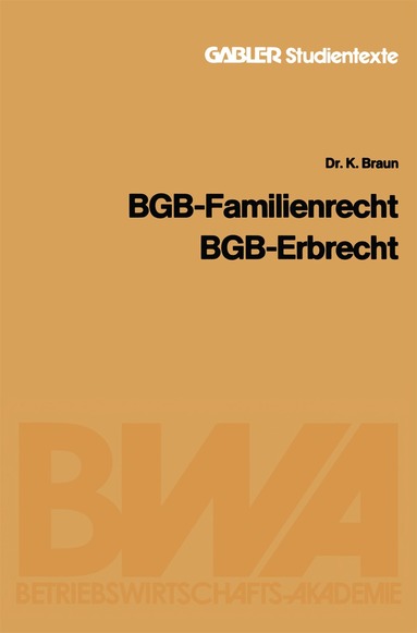 Karl Braun - BGB — Familienrecht, BGB — Erbrecht, Häftad