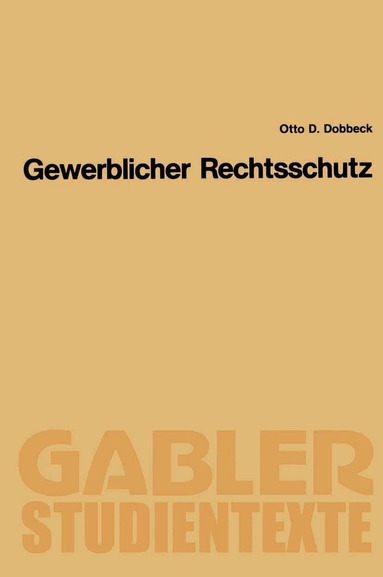 Otto D. Dobbeck - Gewerblicher Rechtsschutz, Häftad