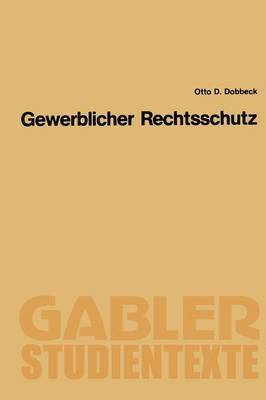 Otto D. Dobbeck - Gewerblicher Rechtsschutz, Häftad