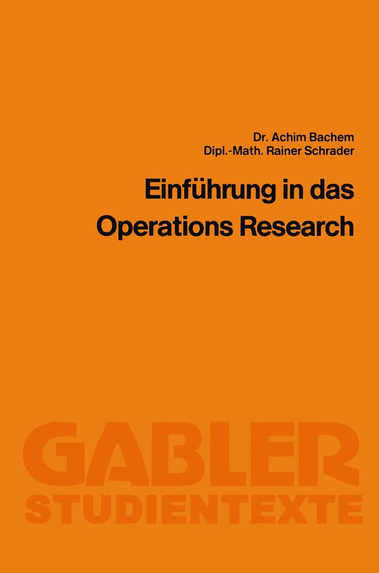 Achim Bachem, Rainer Schrader - Einführung in das Operations Research, Häftad