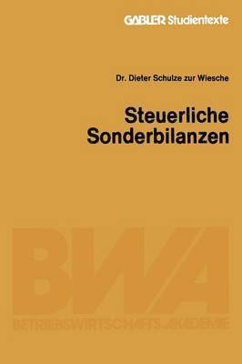 Dieter Schulze zur Wiesche, Dieter Schulze Zur Wiesche, Dieter Schulze zur Wiesche - Steuerliche Sonderbilanzen, Häftad
